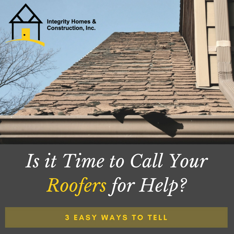 Is it Time to Call Your Roofers for Help? 3 Easy Ways to Tell